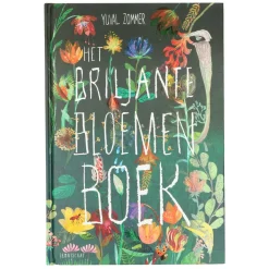 Tuinboeken*DILLE & KAMILLE Het Briljante Bloemen Boek, Yuval Zommer