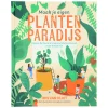 Tuinboeken*DILLE & KAMILLE Maak je eigen plantenparadijs, Iris van Vliet